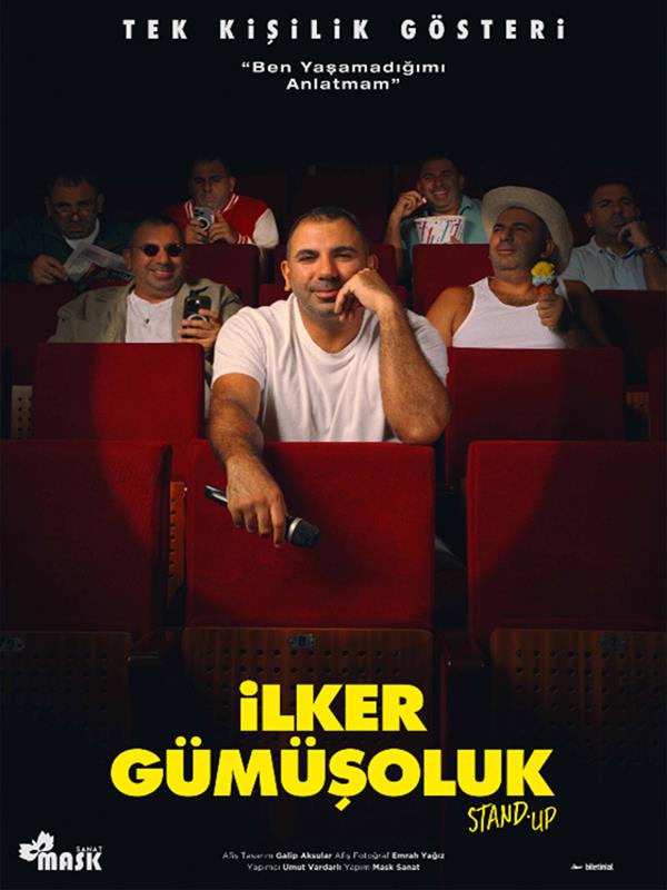 ilker-gumusoluk-tek-kisilik-gosteri-2025826151746dc06b7f669dd4dd7af8dc58a84afd16c.jpg